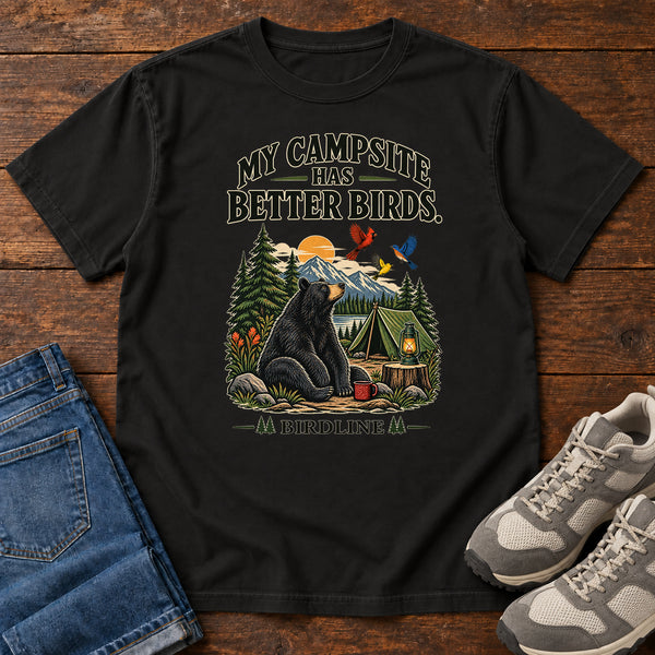 My Campsite Has Better Birds Bear T-Shirt, alternate view