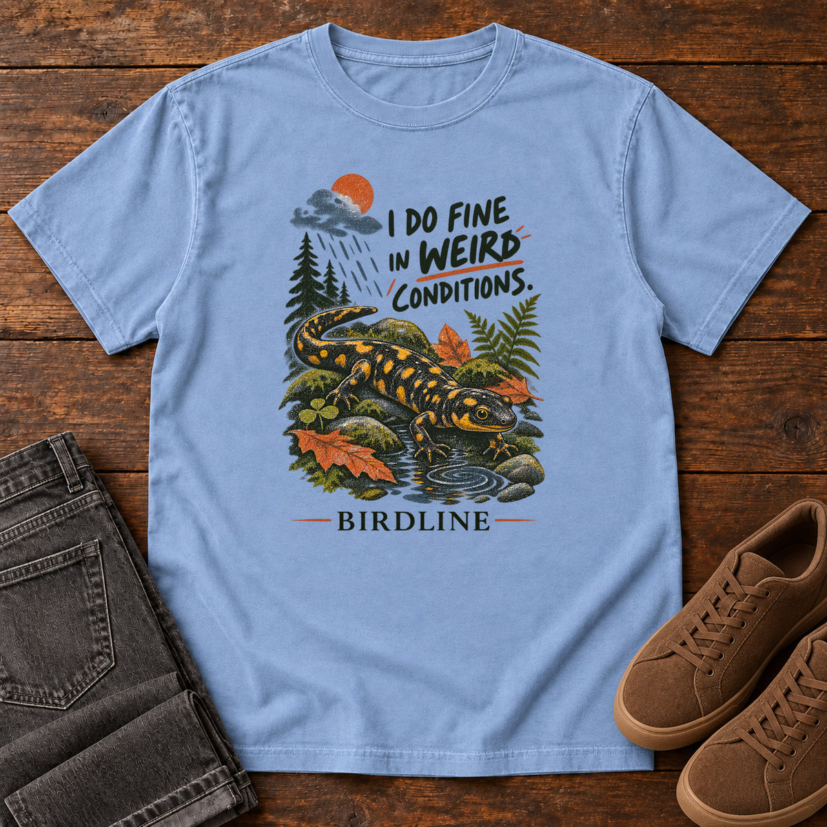 I Do Fine in Wet Conditions Salamander T-Shirt in Washed Denim