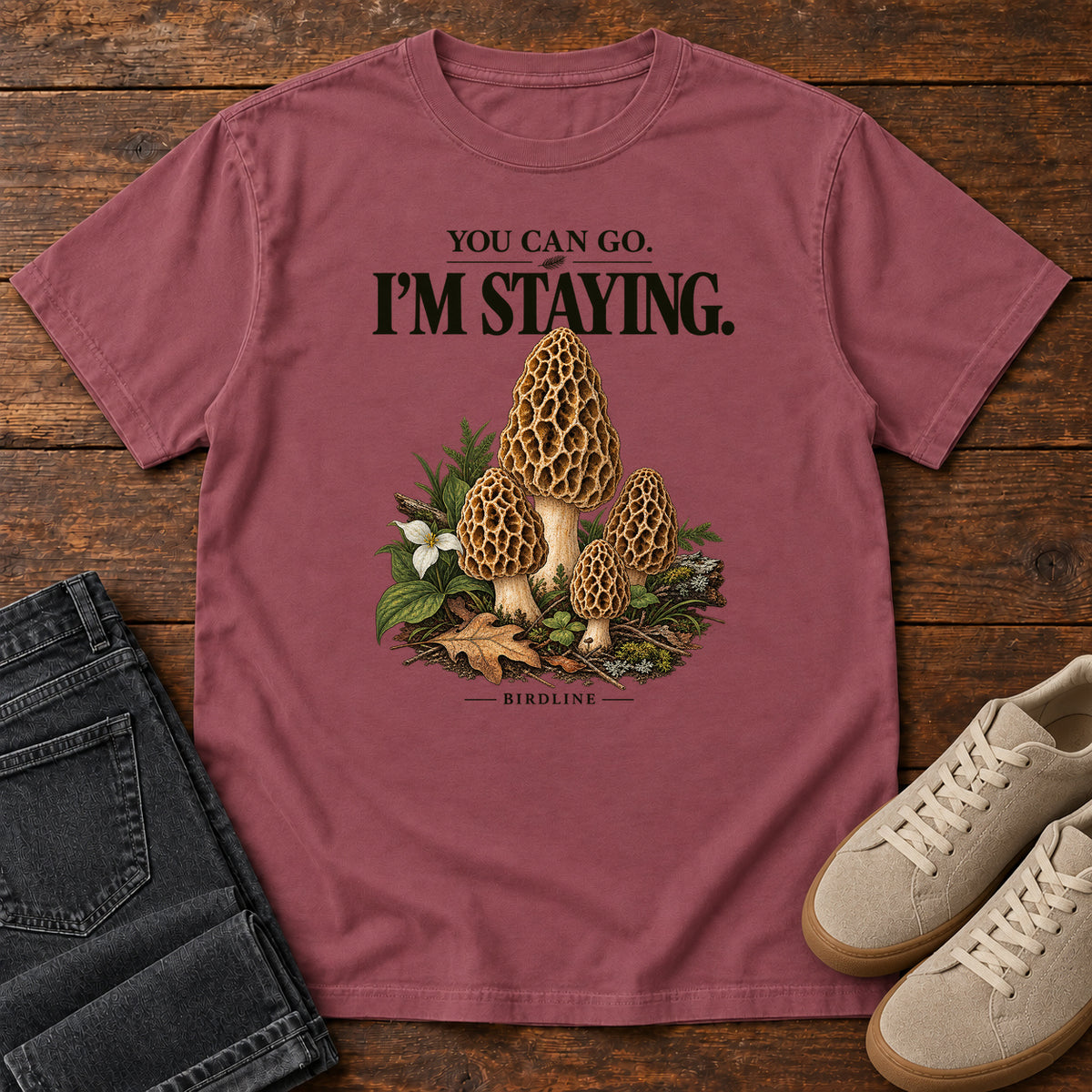 You Can Go I'm Staying Morel Mushrooms T-Shirt in Brick