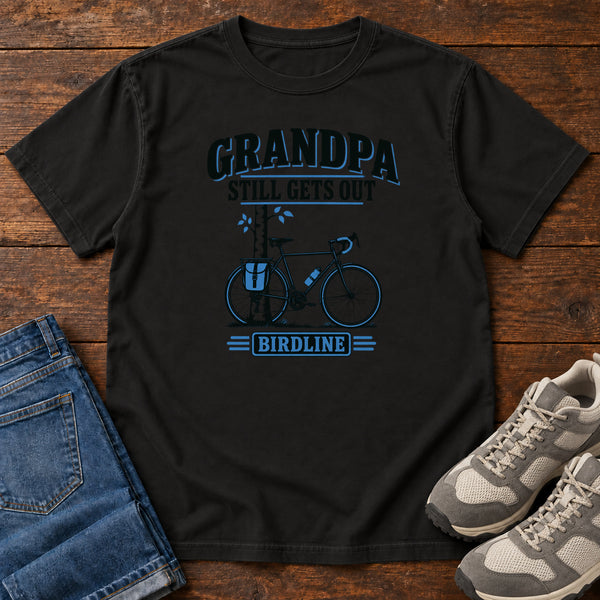 Grandpa Still Gets Out T-Shirt, alternate view