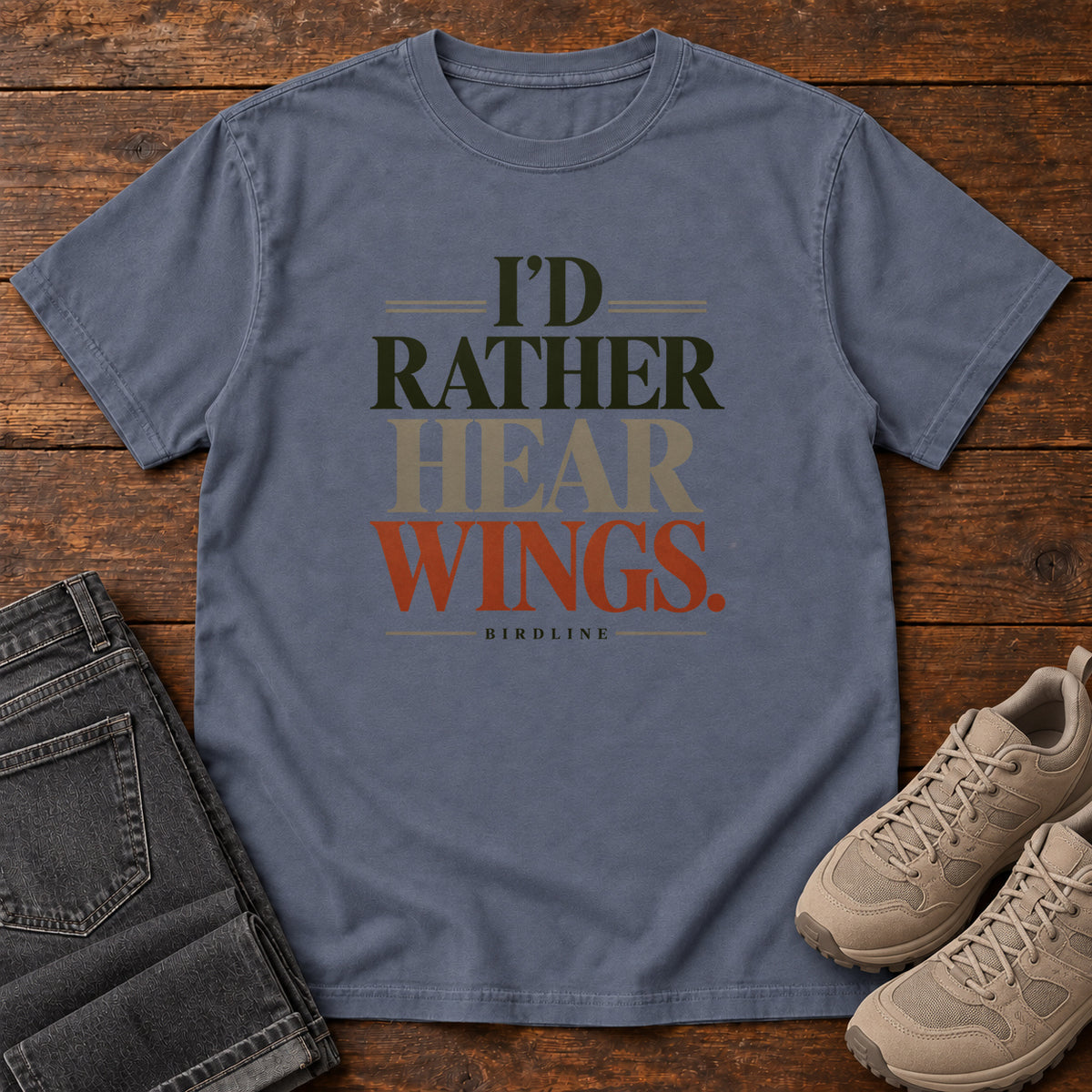 I'd Rather Hear Wings T-Shirt in Denim