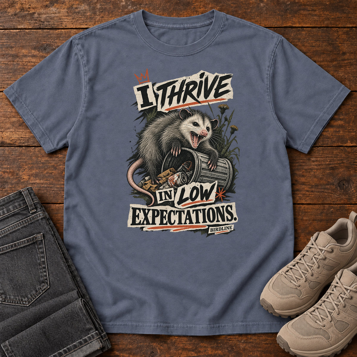 I Thrive in Low Expectations Opossum T-Shirt in Denim