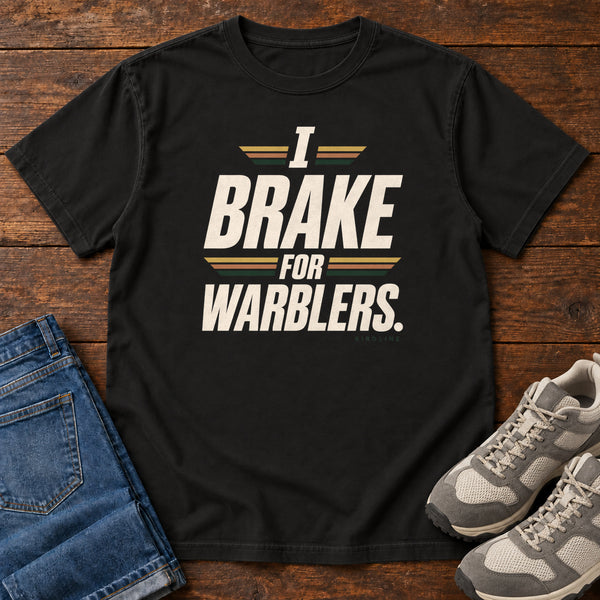 I Brake for Warblers T-Shirt in Black, front view