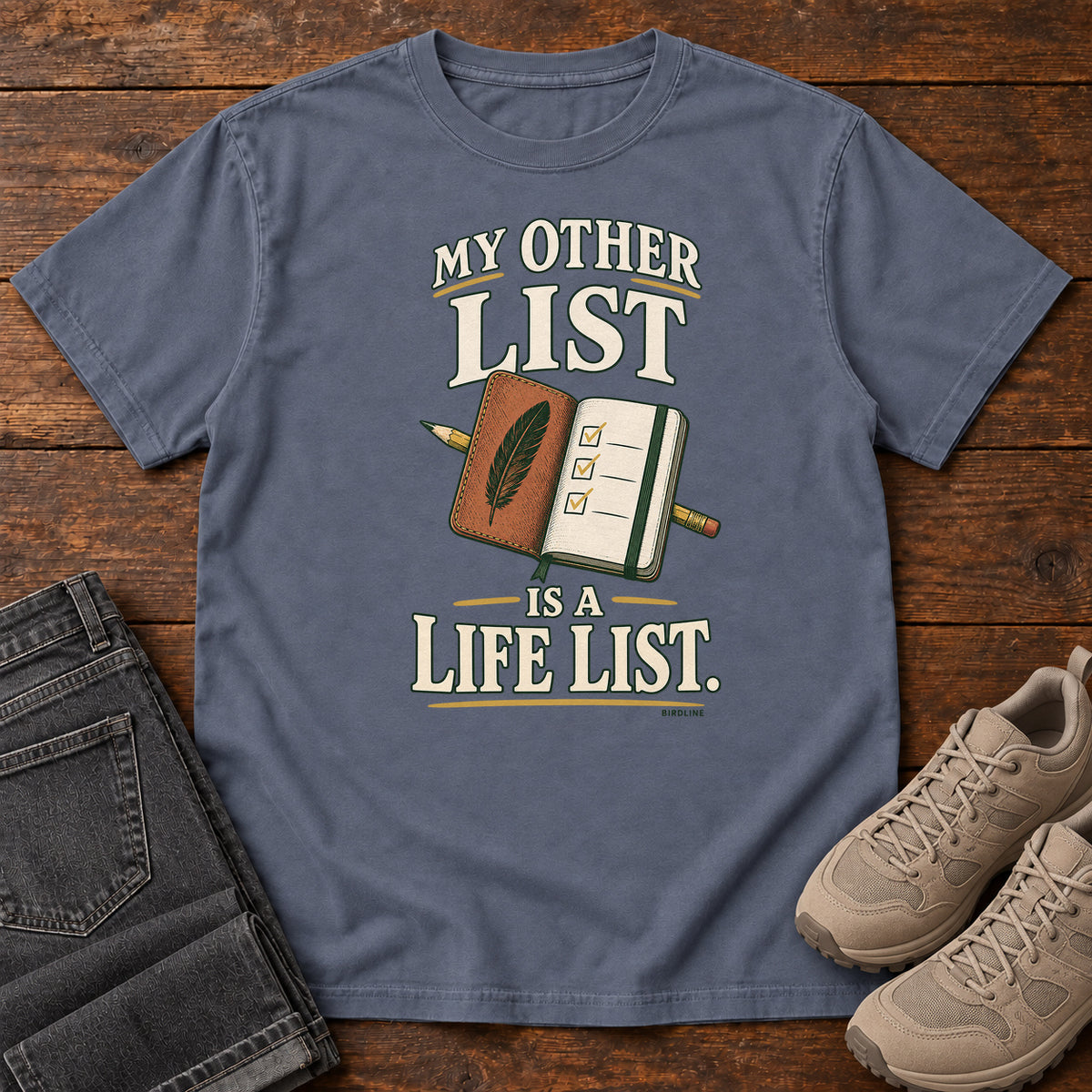 My Other List Is a Life List T-Shirt in Denim