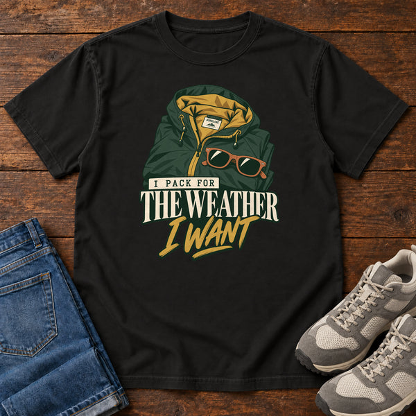 I Pack for the Weather I Want T-Shirt in Black, front view