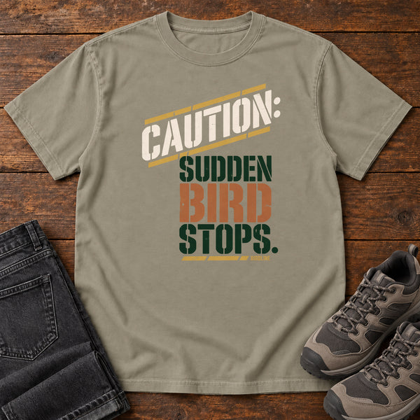 Caution Sudden Bird Stops T-Shirt in Sandstone, front view