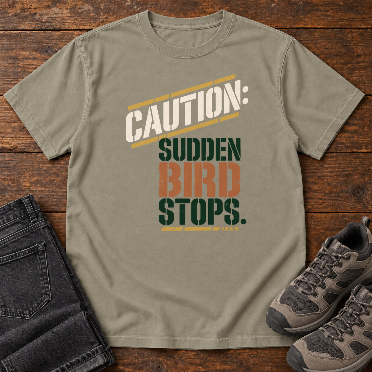 Caution Sudden Bird Stops T-Shirt in Sandstone