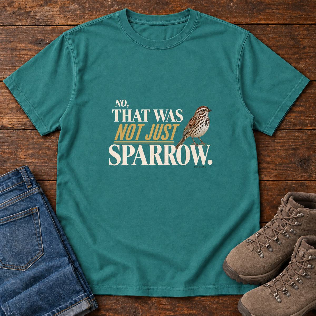 No That Was Not Just a Sparrow T-Shirt in Emerald