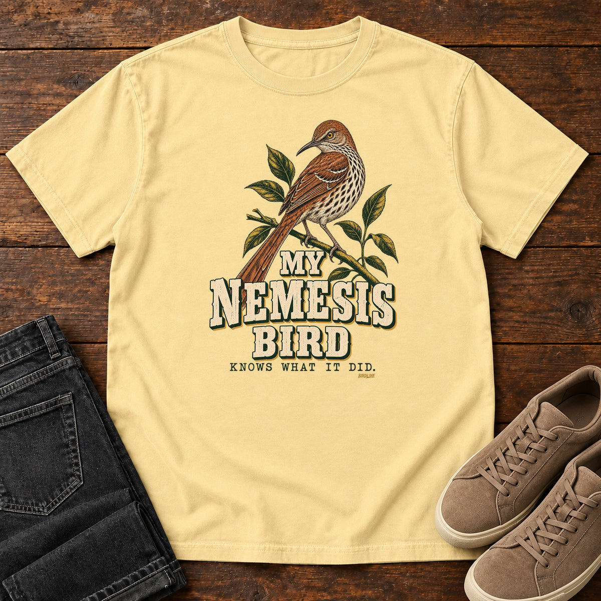 My Nemesis Bird Knows What It Did T-Shirt in Butter