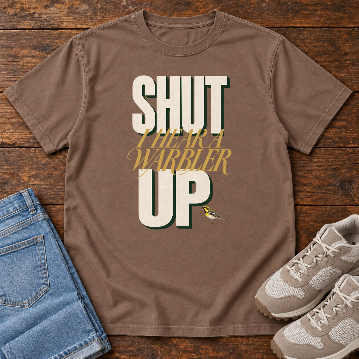 Shut Your Warbler up T-Shirt in Espresso