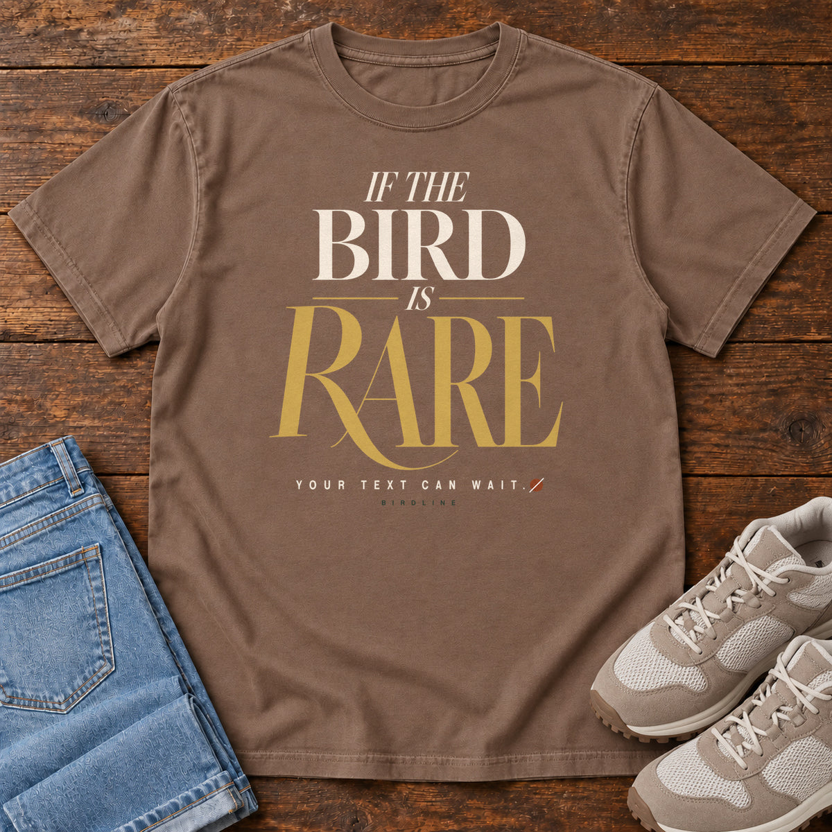 If the Bird is Rare Your Exit Can Wait T-Shirt in Espresso