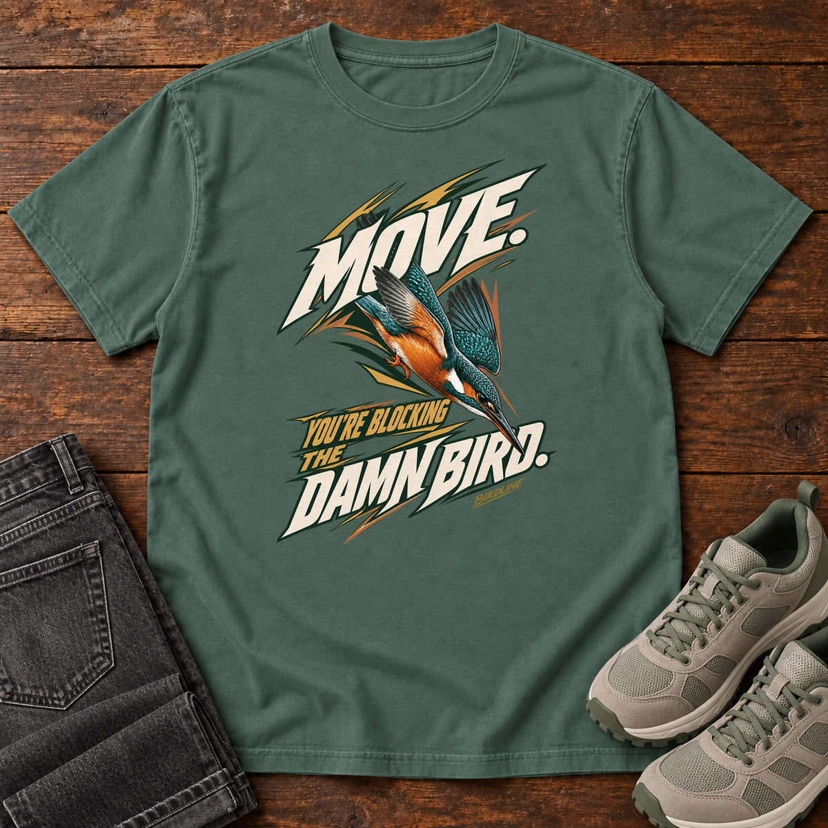 Move You're Blocking the Damn Bird Kingfisher T-Shirt in Blue Spruce