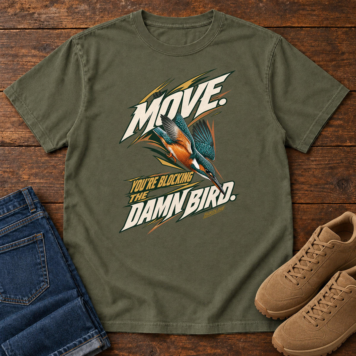 Move You're Blocking the Damn Bird Kingfisher T-Shirt in Sage