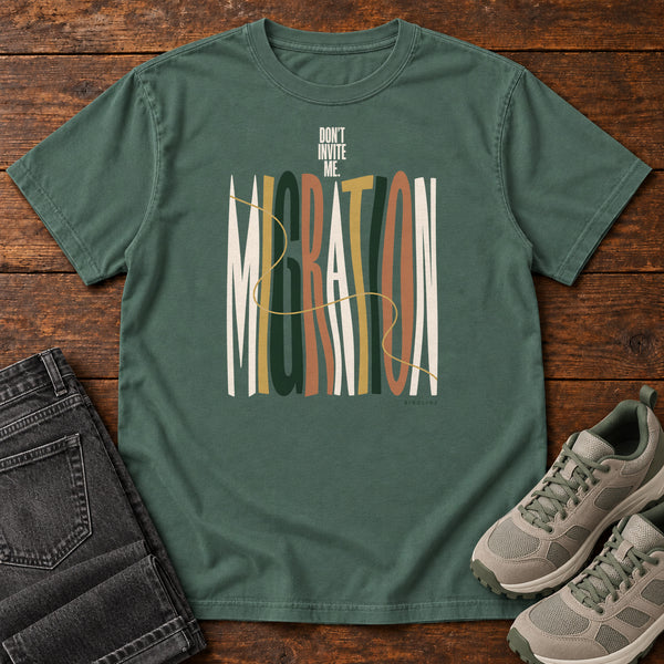 Don't Invite Me Migration T-Shirt in Blue Spruce, front view