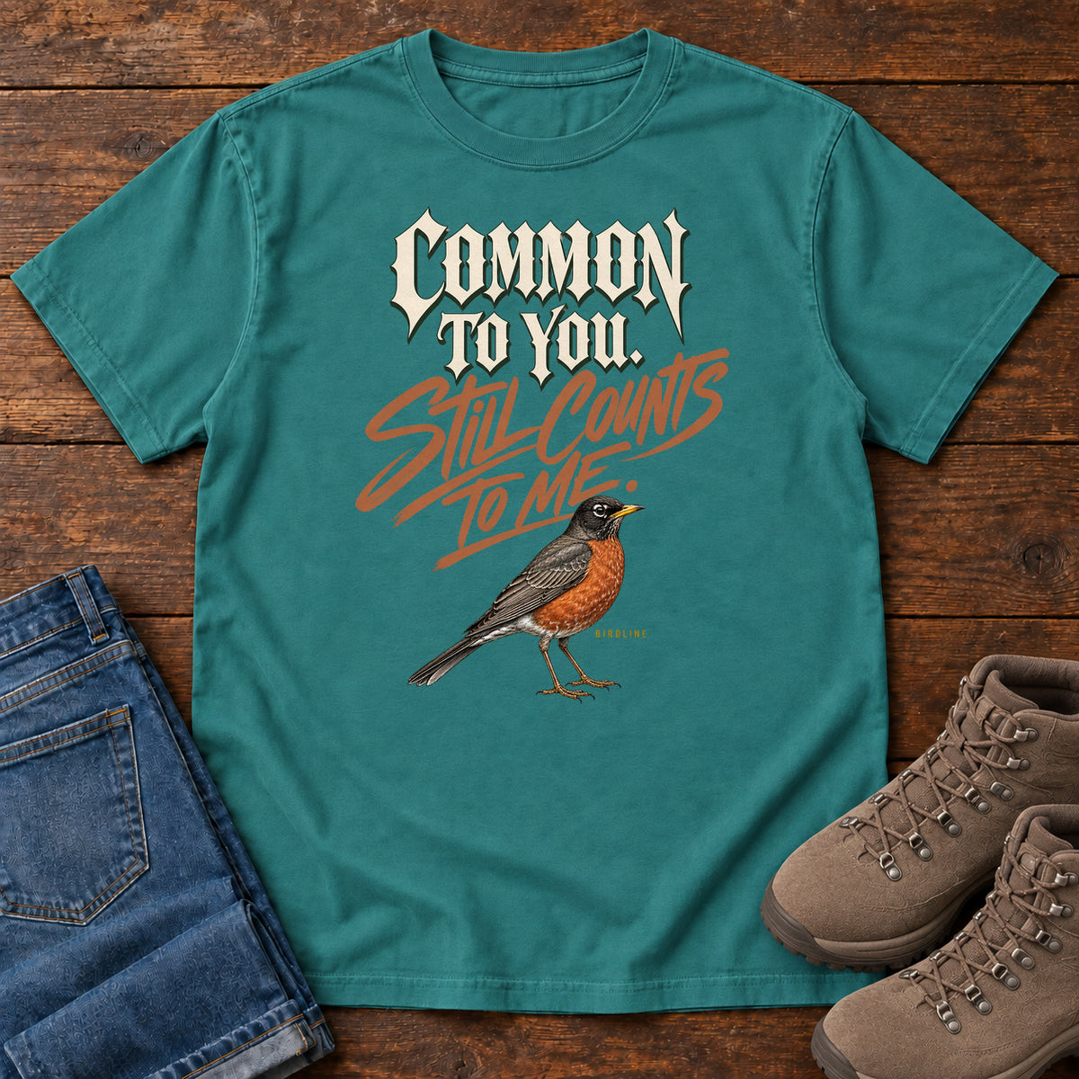 Common to You Still Counts to Me Robin T-Shirt in Emerald