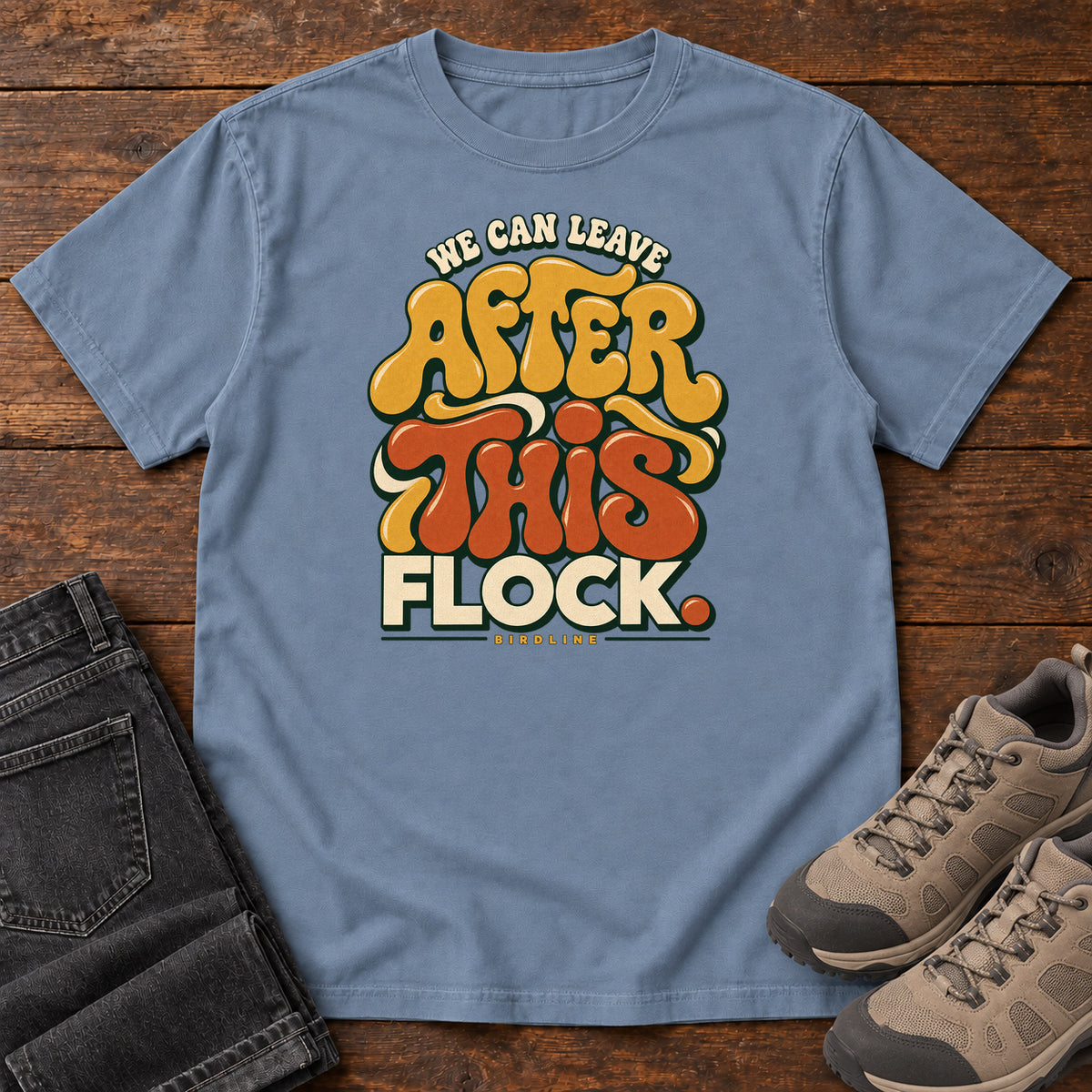 We Can Leave After This Flock T-Shirt in Blue Jean