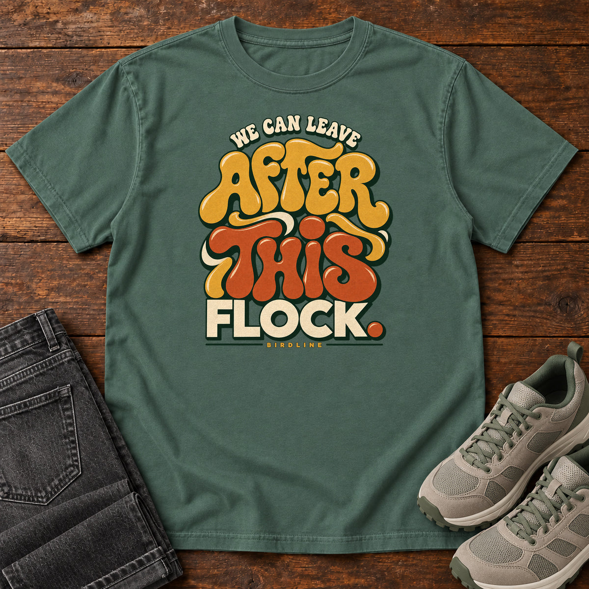 We Can Leave After This Flock T-Shirt in Blue Spruce