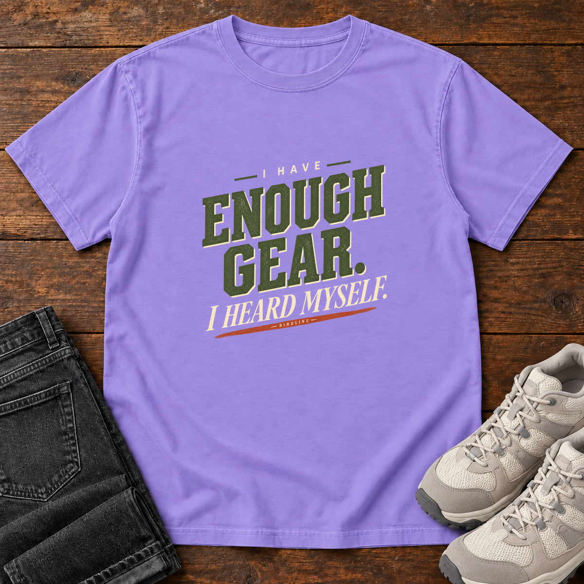 I Have Enough Gear I Heard Myself T-Shirt in Violet