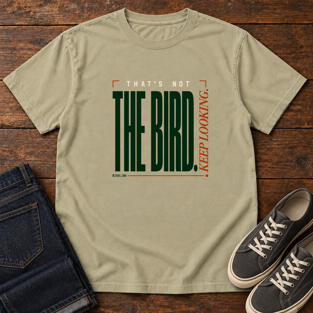 That's Not the Bird I Keep Looking T-Shirt in Khaki