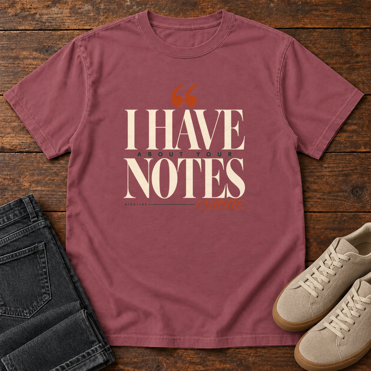 I Have Notes About Your Campsite T-Shirt in Brick