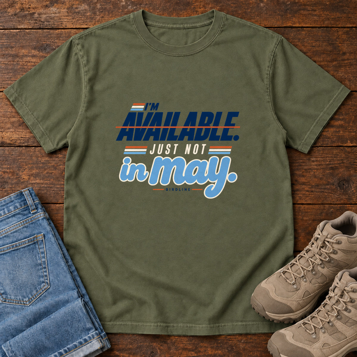 I'm Available Just Not in May T-Shirt in Hemp