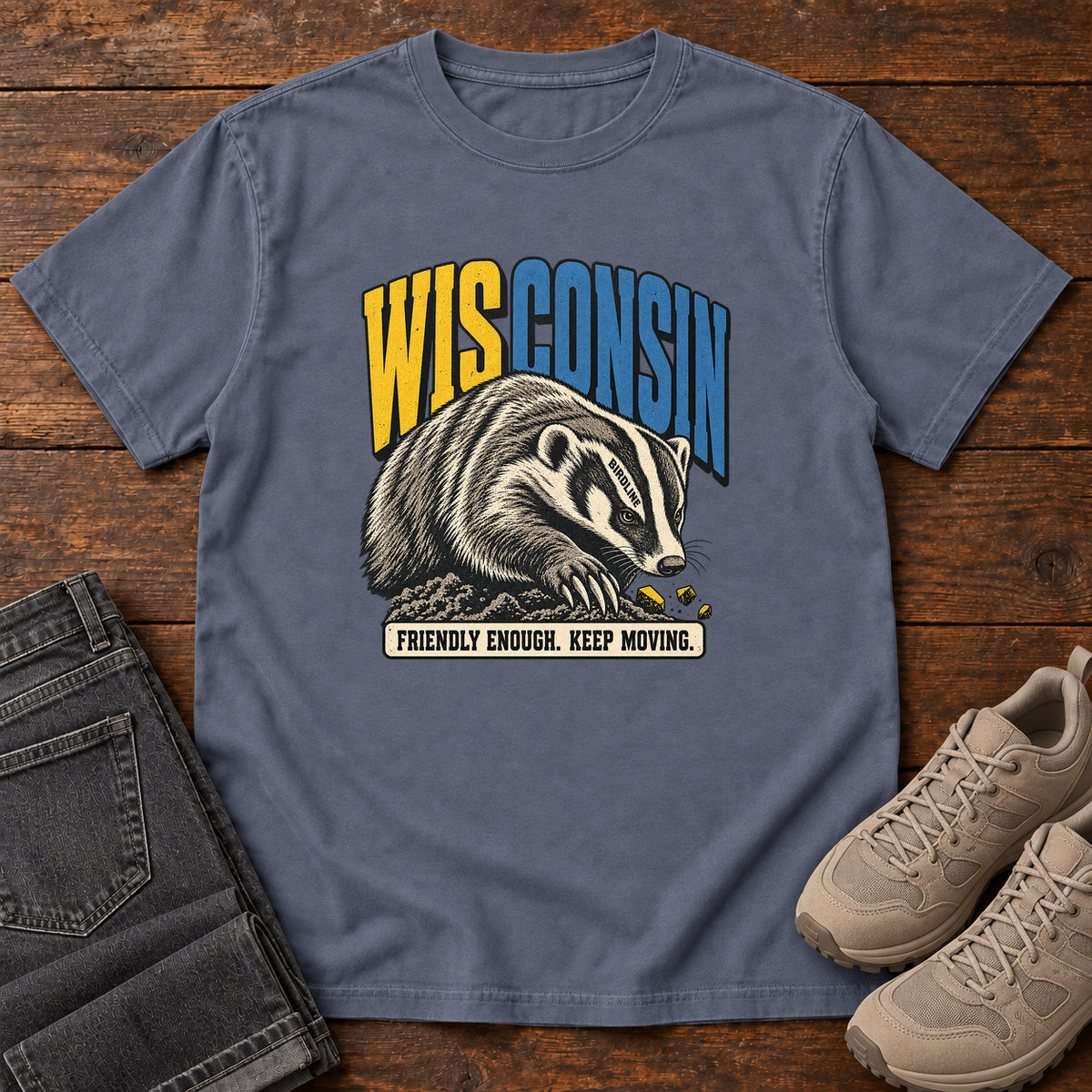 Wisconsin Friendly Enough Keep Moving Badger T-Shirt in Denim