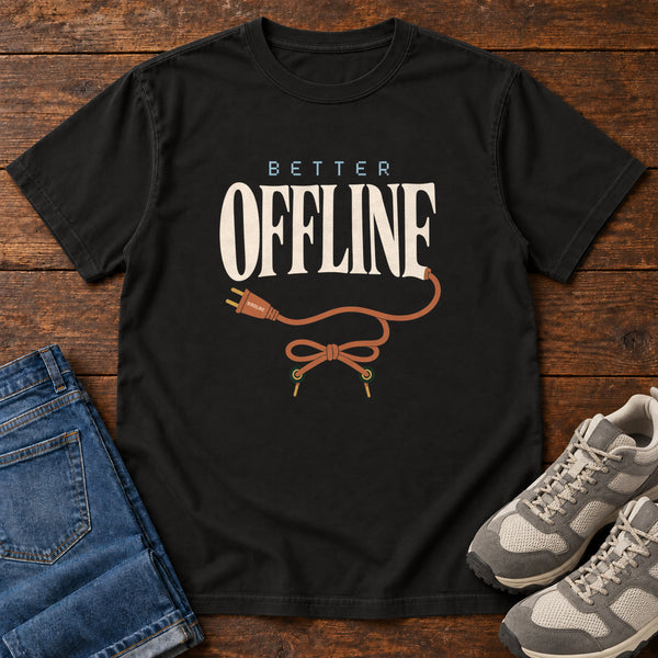 Better Offline T-Shirt in Black, front view
