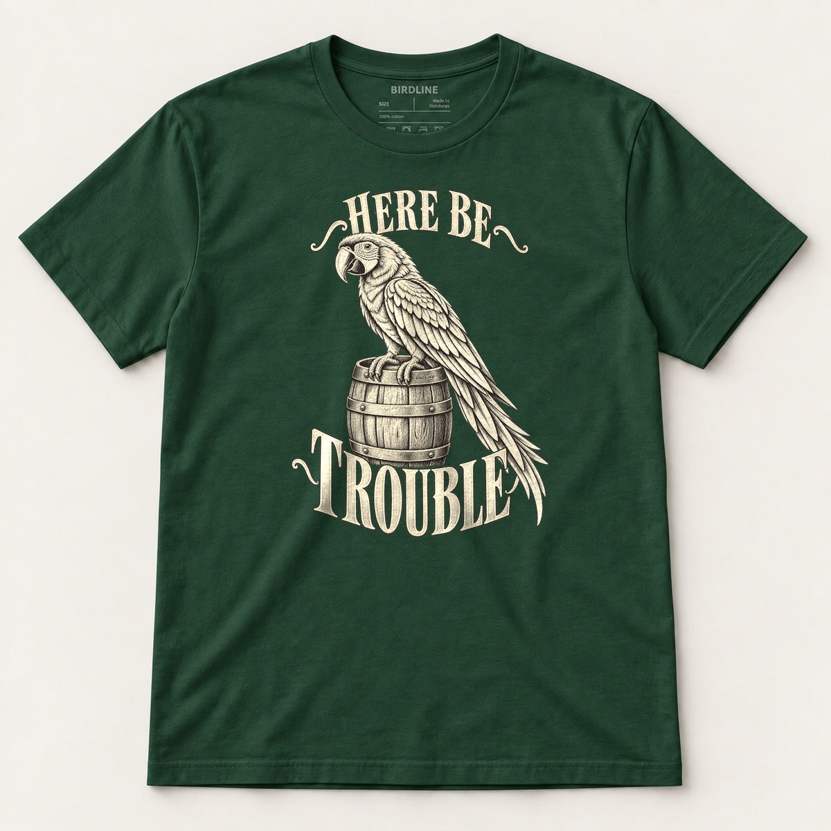 Here Be Trouble T-Shirt in Forest Green, front view premium-quality garment detail