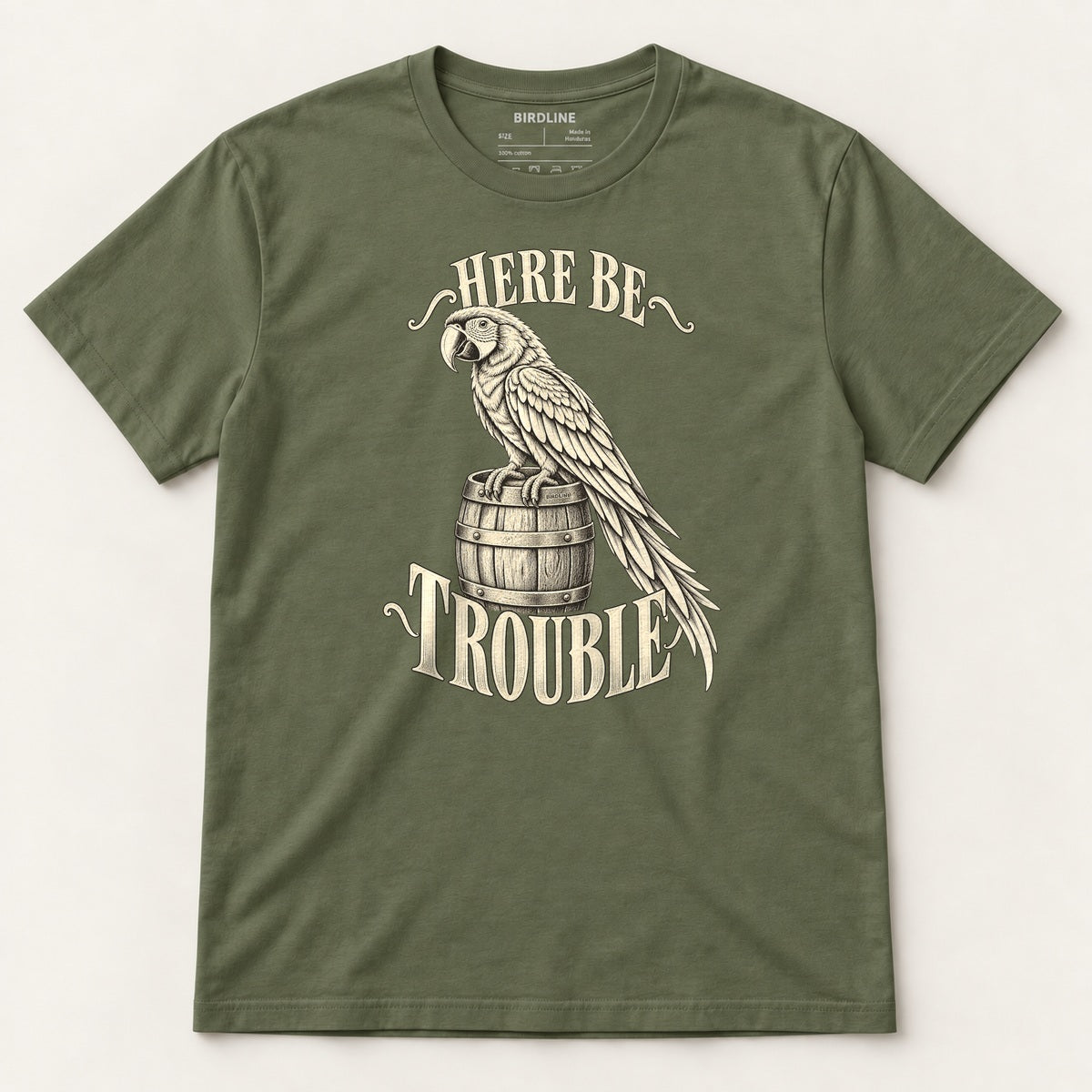 Here Be Trouble T-Shirt in Military Green, front view