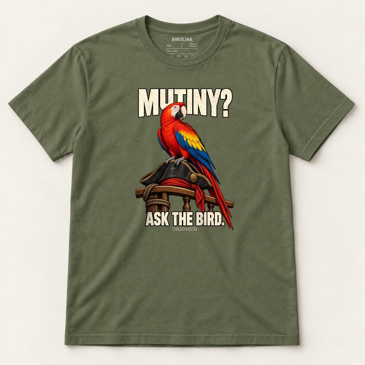 Mutiny? Ask The Bird T-Shirt in Military Green, front view