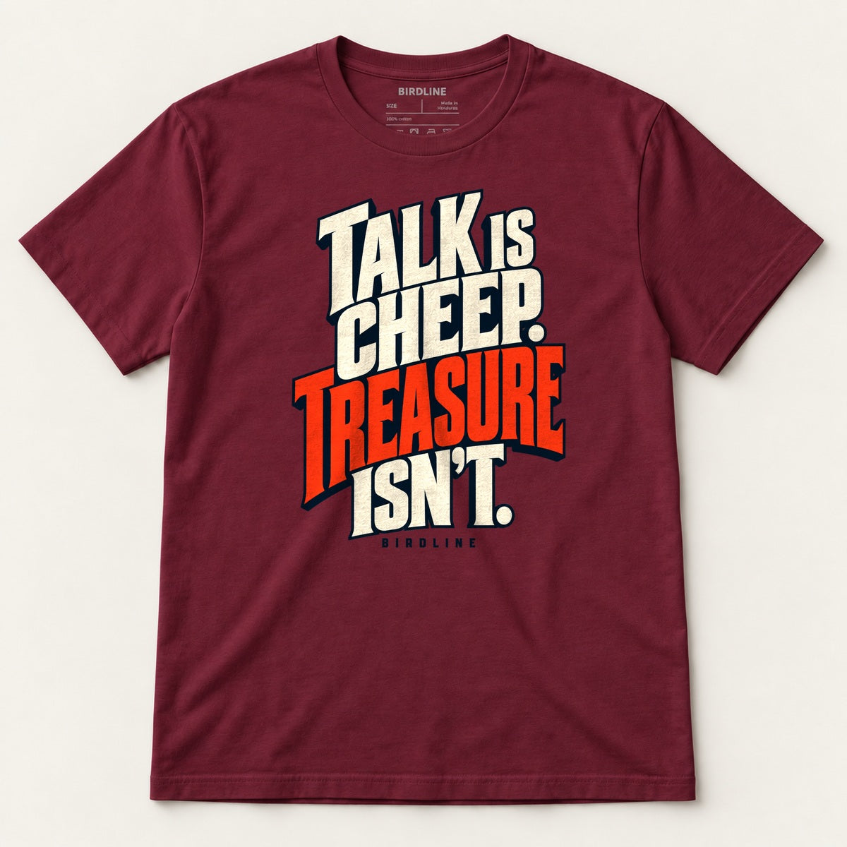 Talk Is Cheep T-Shirt in Maroon, front view