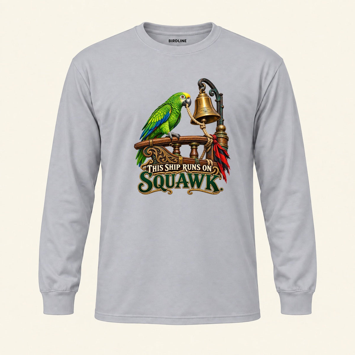 This Ship Runs On Squawk Long Sleeve Shirt in Sport Grey, front view