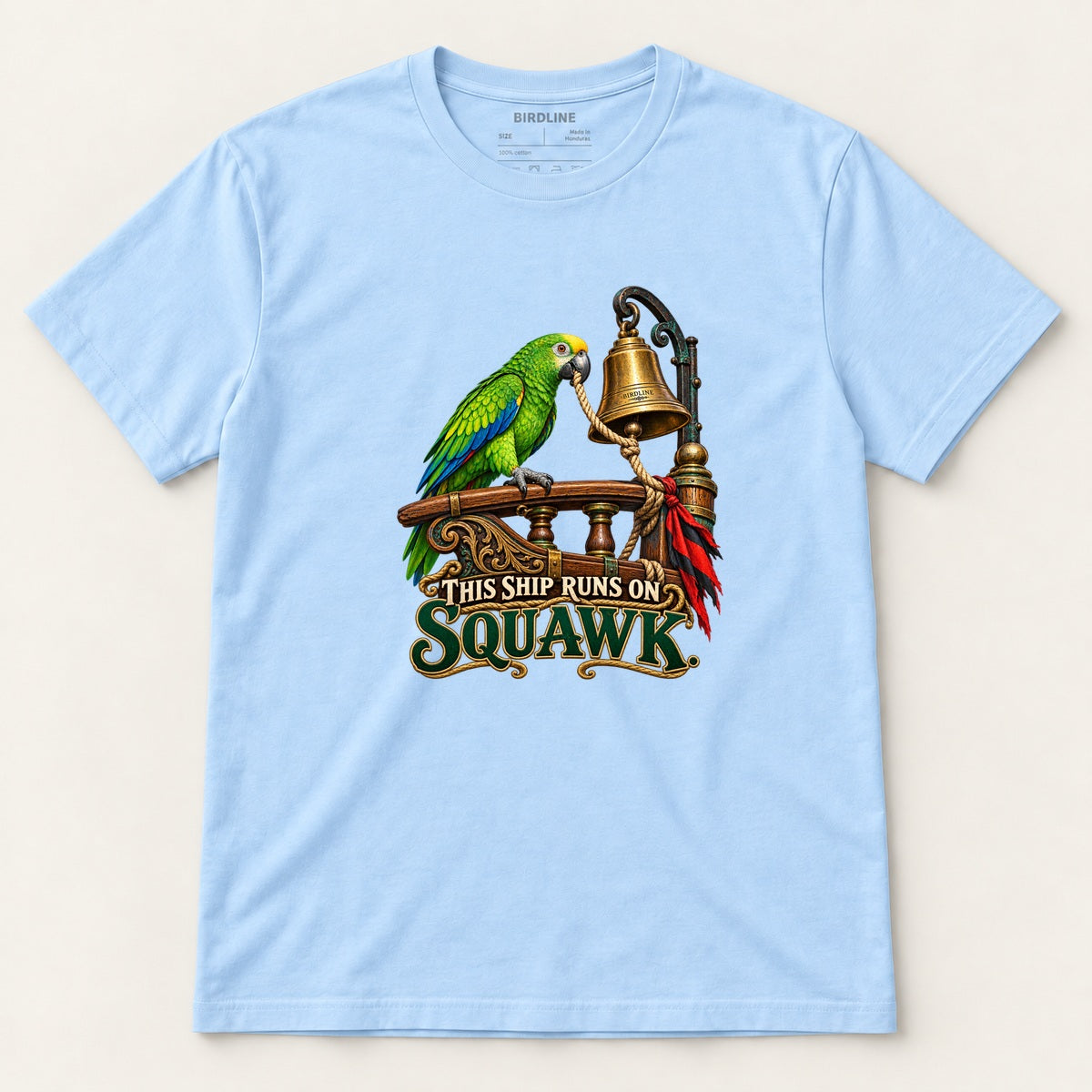 This Ship Runs On Squawk T-Shirt in Light Blue, front view