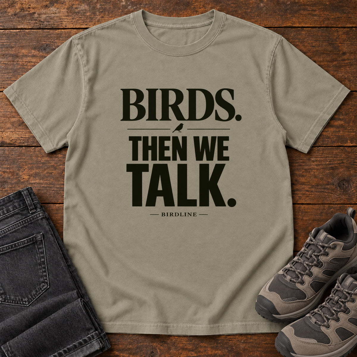 Birds Then We Talk T-Shirt in Sandstone