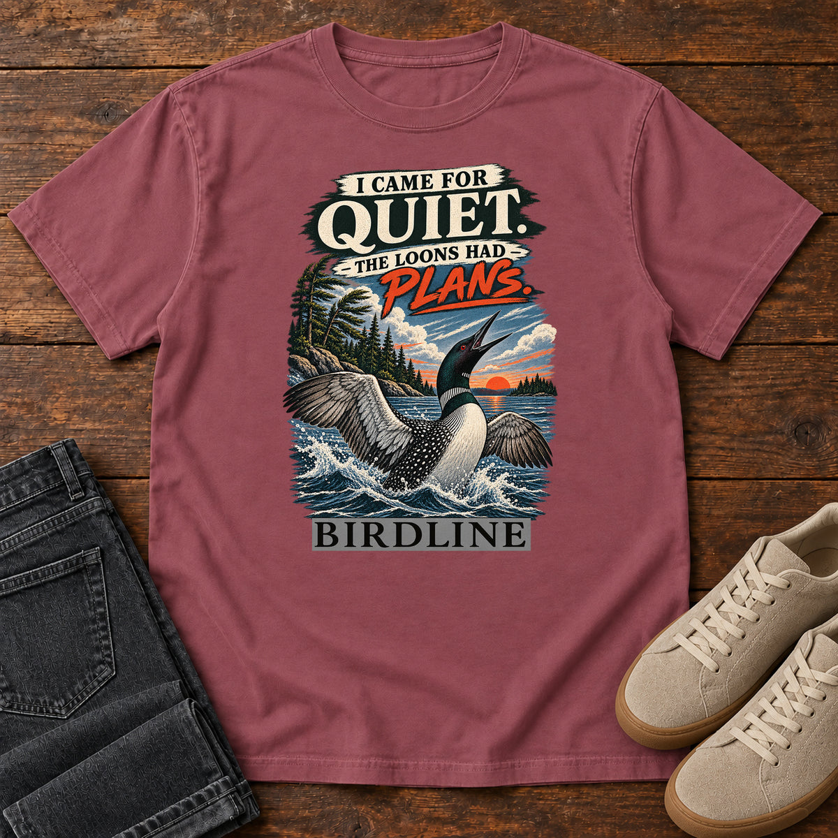 I Came for Quiet the Loons Had Plans T-Shirt in Brick
