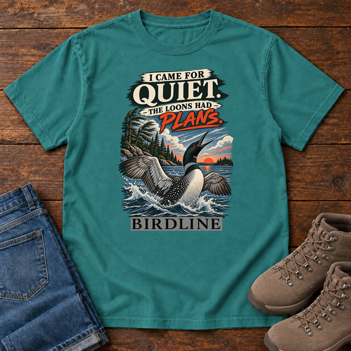 I Came for Quiet the Loons Had Plans T-Shirt in Emerald