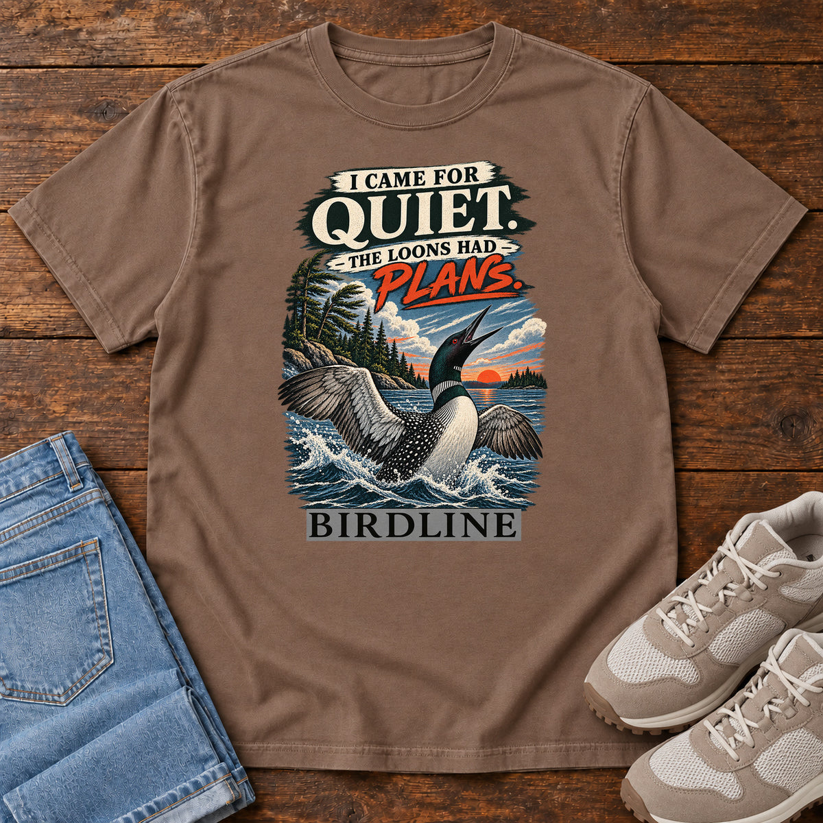 I Came for Quiet the Loons Had Plans T-Shirt in Espresso