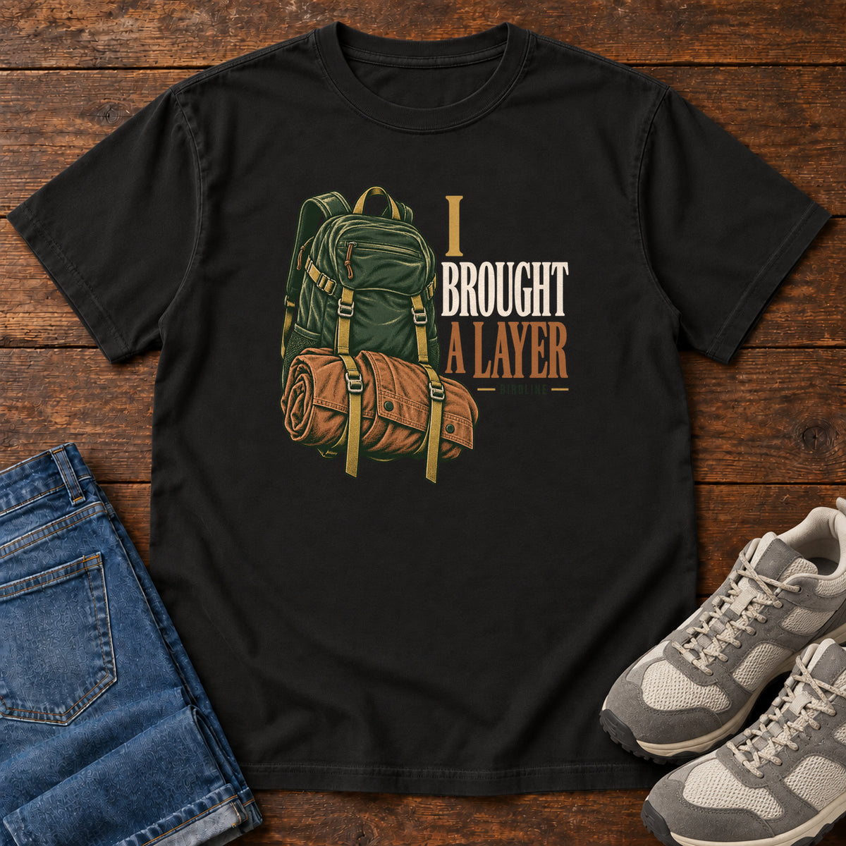 I Brought a Layer T-Shirt in Black