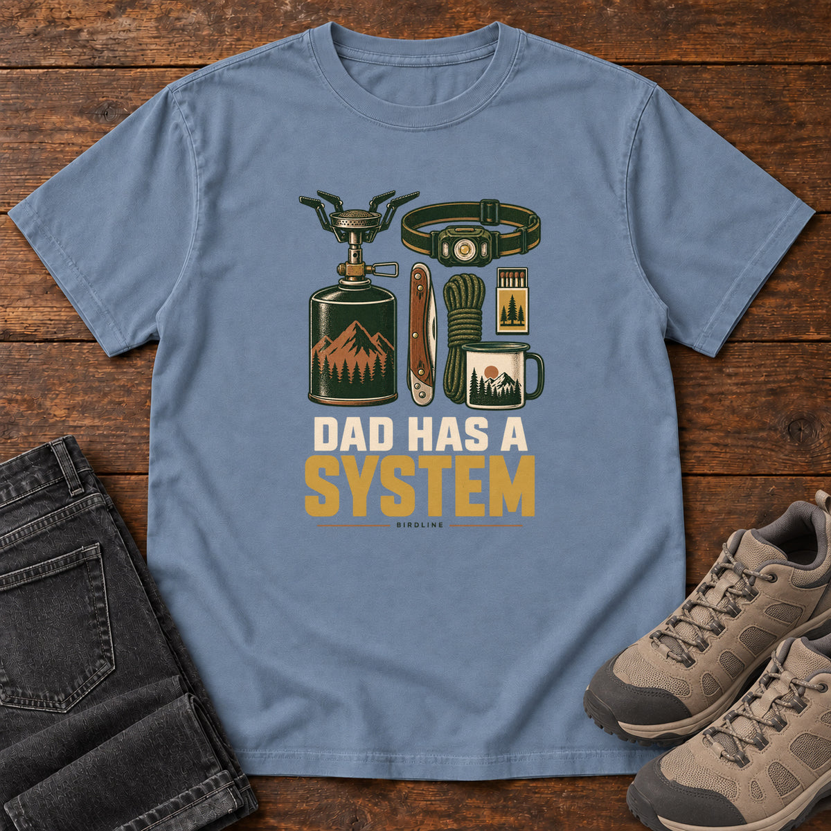 Dad Has a System T-Shirt in Blue Jean