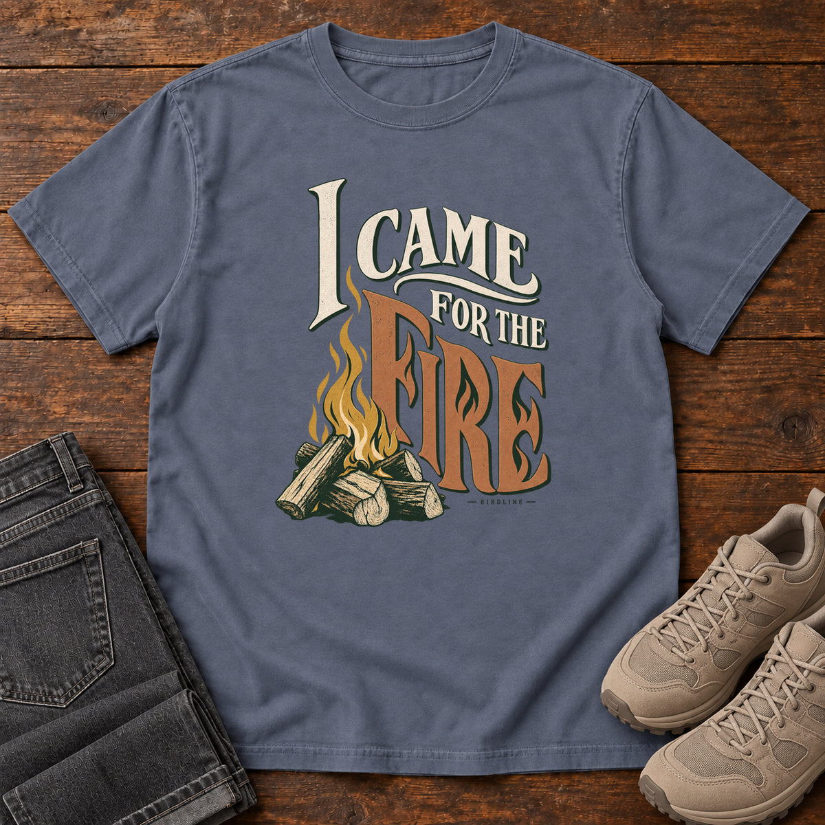 I Came for the Fire T-Shirt in Denim