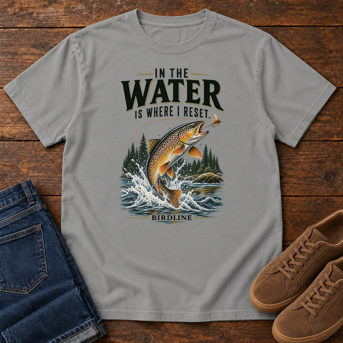 In the Water Is Where I Reset Trout T-Shirt in Grey