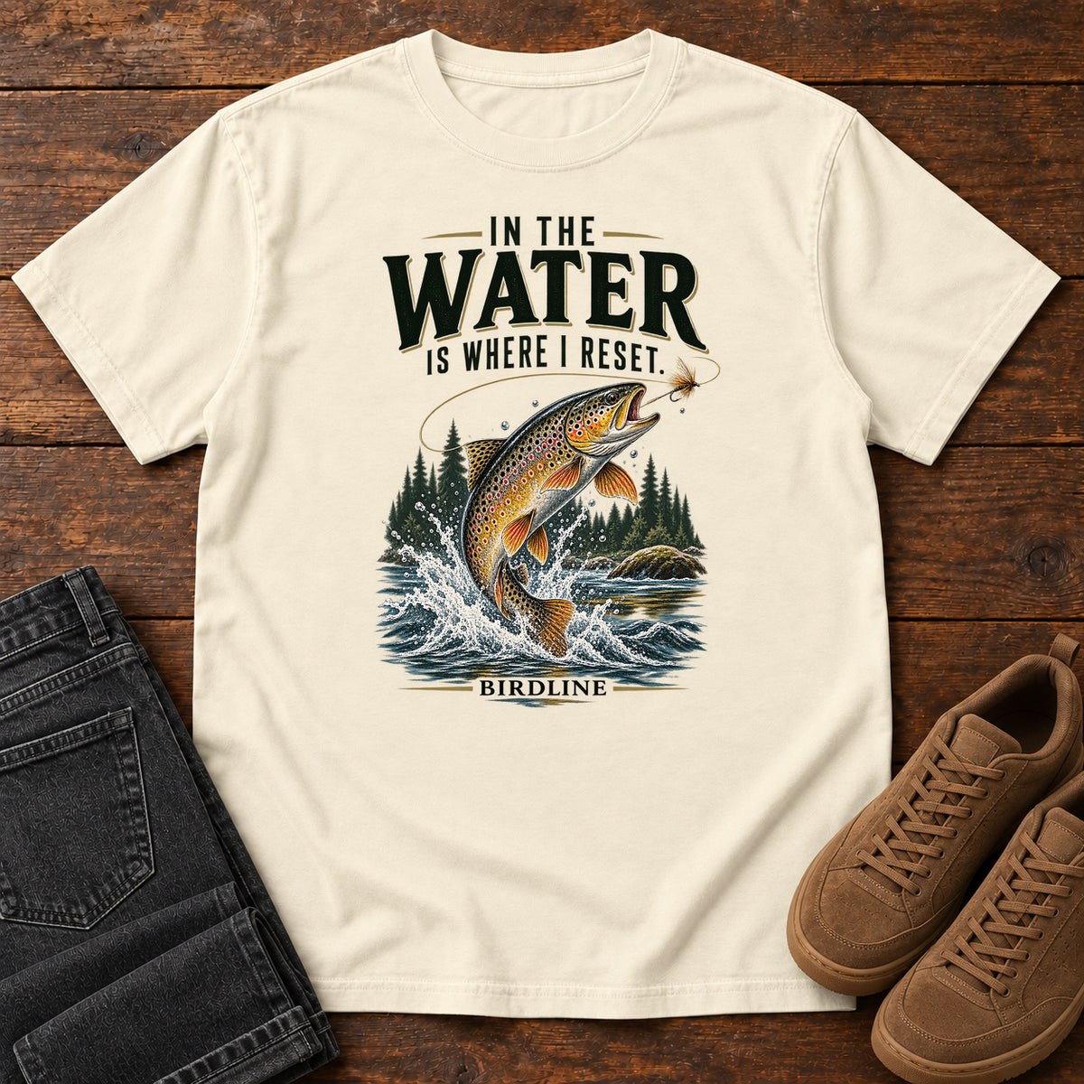 In the Water Is Where I Reset Trout T-Shirt in Ivory