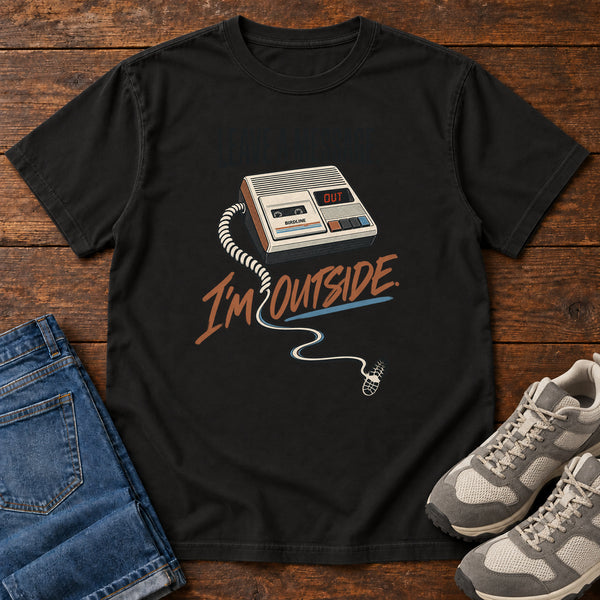 Leave a Message I'm Outside T-Shirt, alternate view