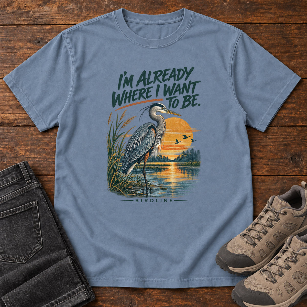I'm Already Where I Want to Be Heron T-Shirt in Blue Jean
