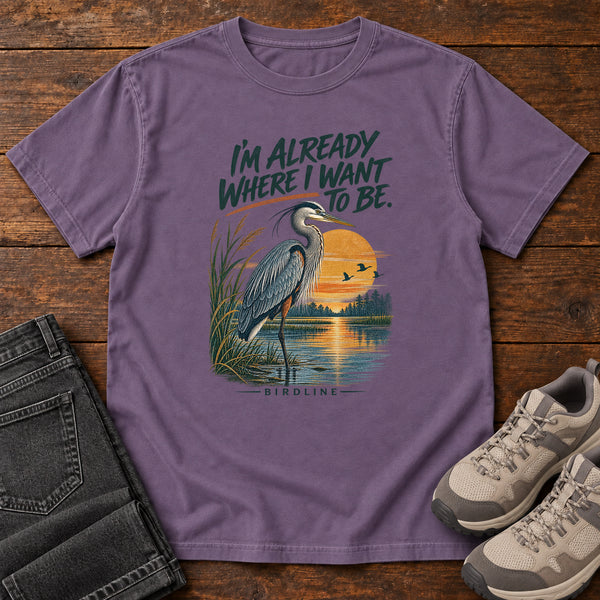 I'm Already Where I Want to Be Heron T-Shirt, alternate view