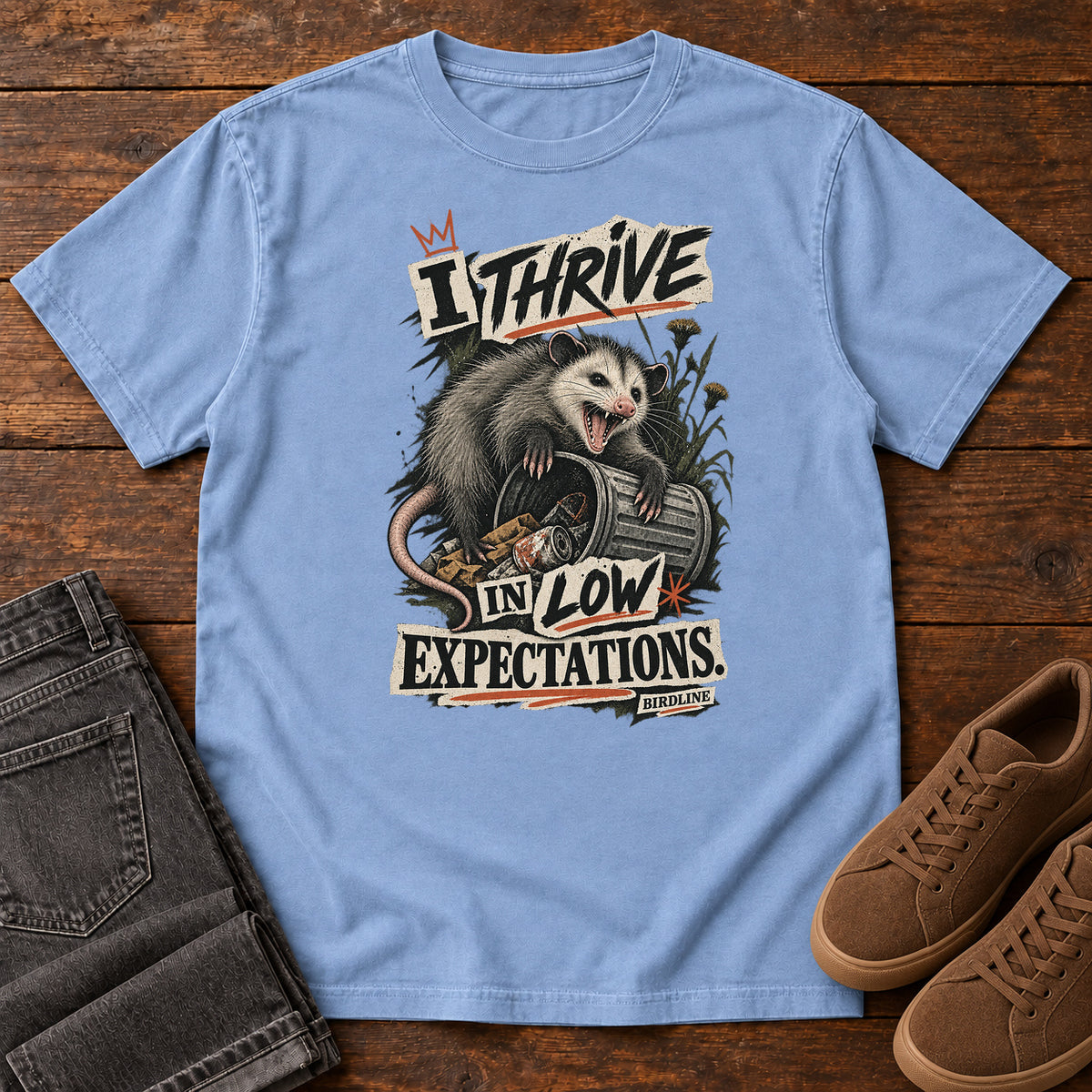 I Thrive in Low Expectations Opossum T-Shirt in Washed Denim
