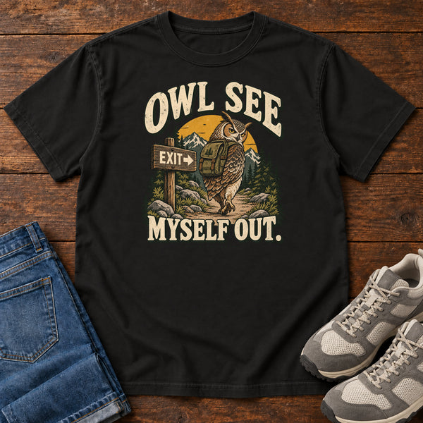 Owl See Myself Out T-Shirt, alternate view