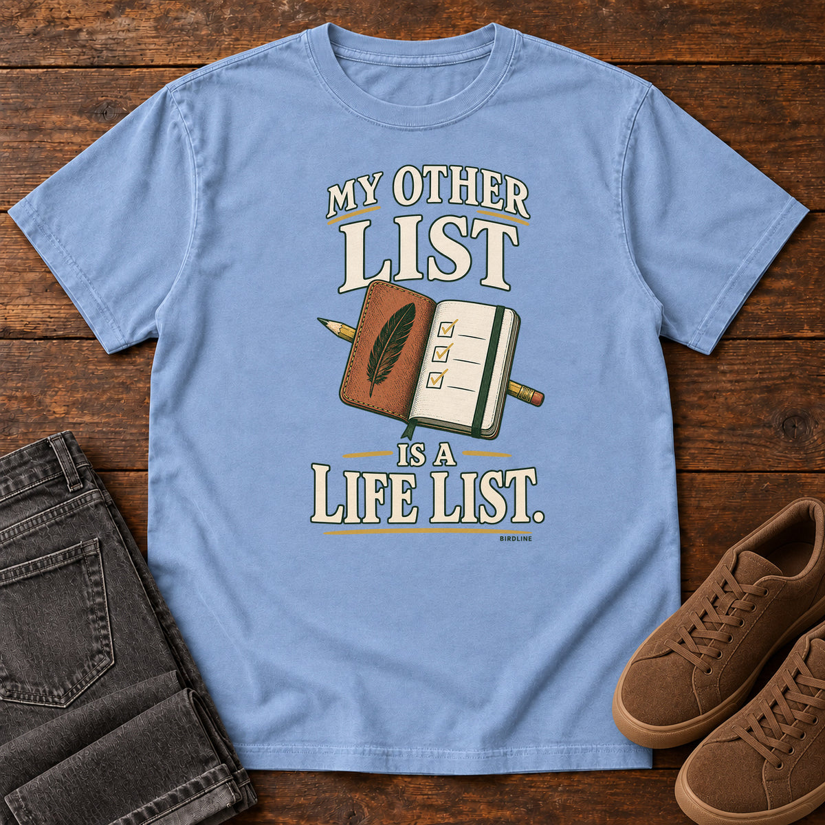 My Other List Is a Life List T-Shirt in Washed Denim