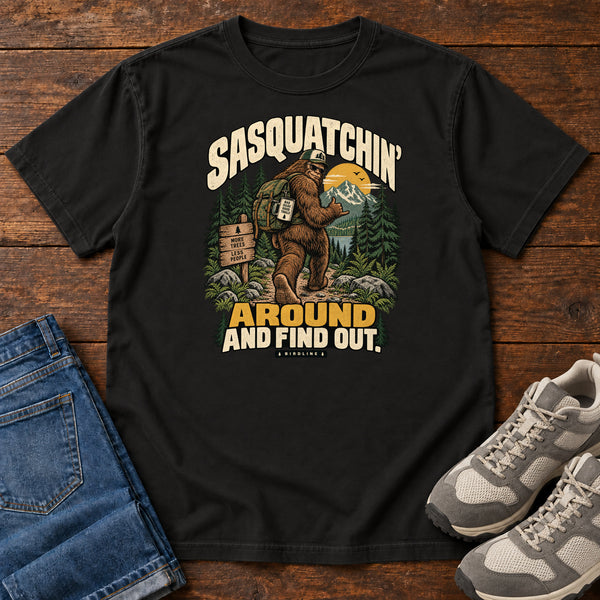 Sasquatchin Around and Find Out T-Shirt, alternate view