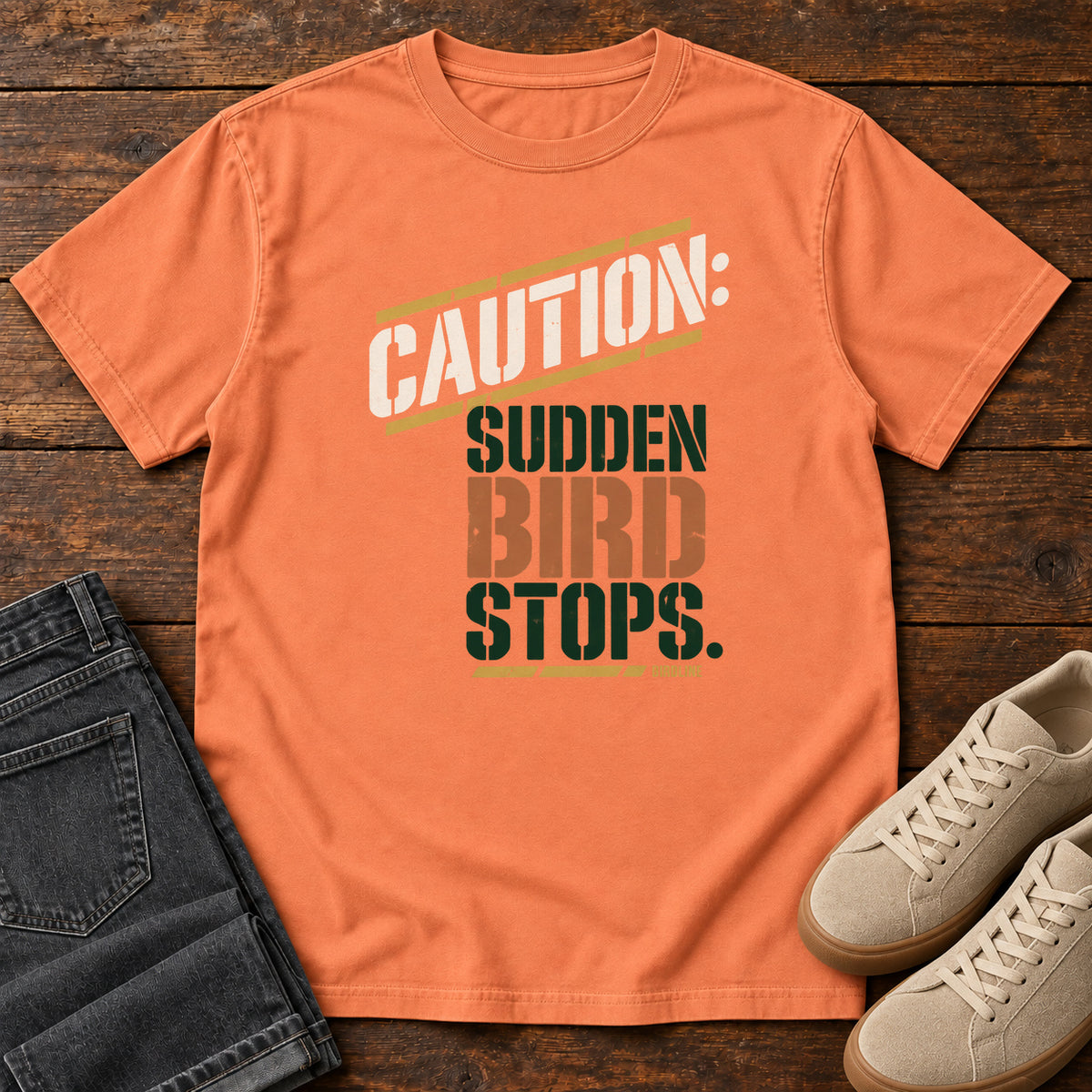 Caution Sudden Bird Stops T-Shirt in Terracotta